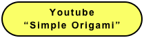 Youtube
“Simple Origami”